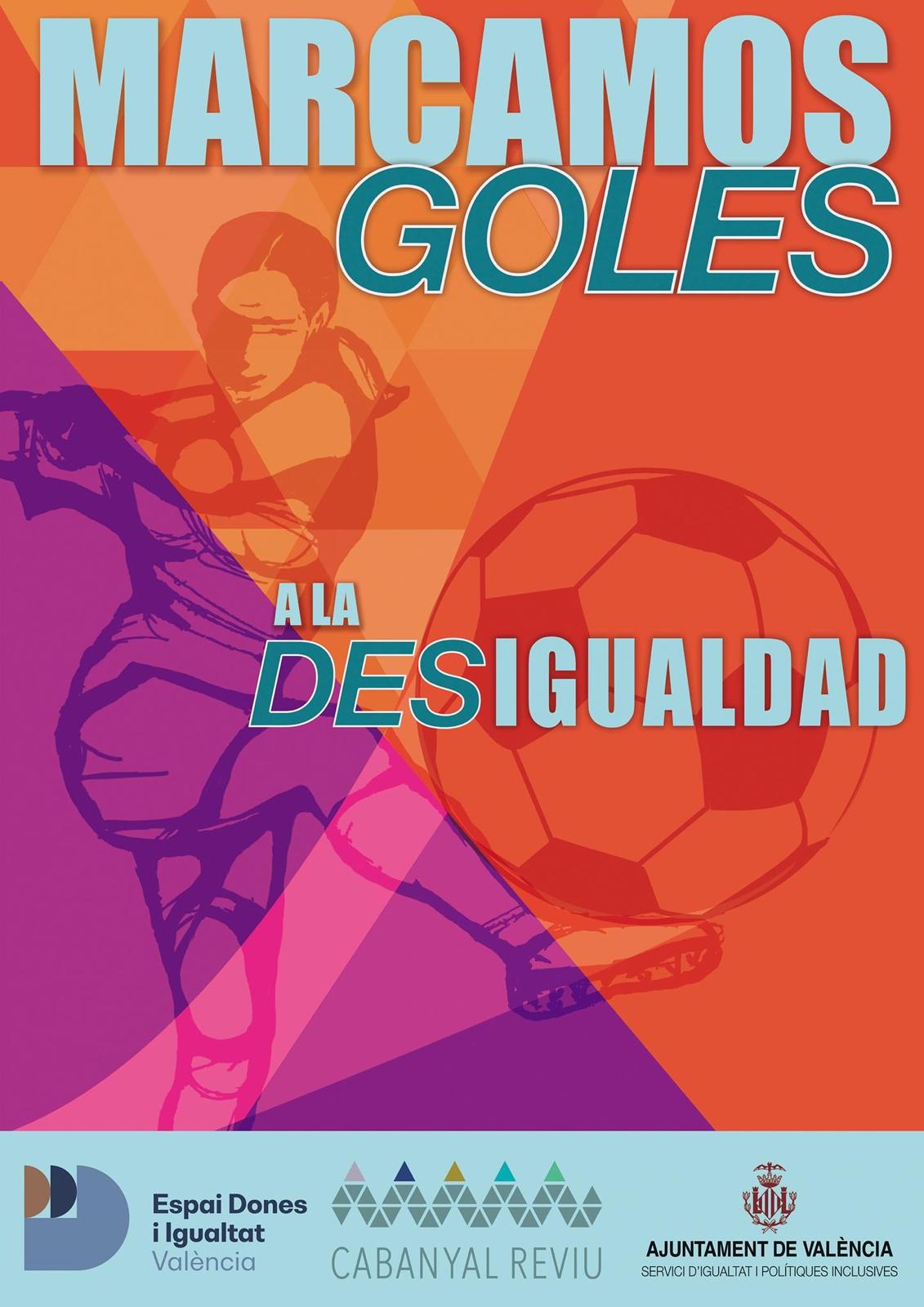 Cartell de "Marcant gols a la desigualtat"