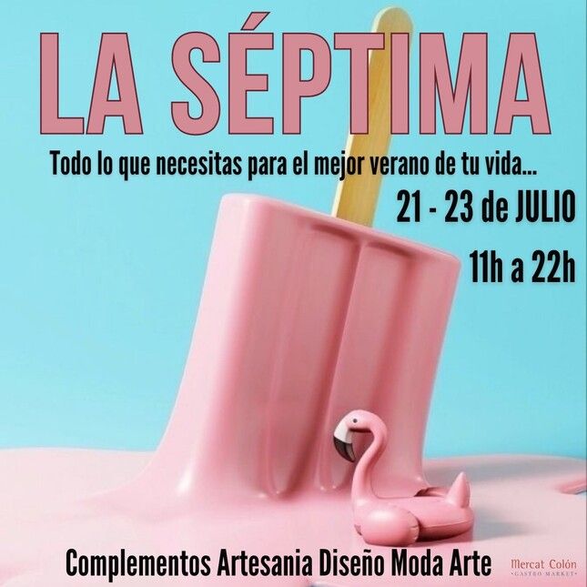 Cartell 'La Séptima', aquest cap de setmana al Mercat de Colón (Imatge: Mercat de Colón)