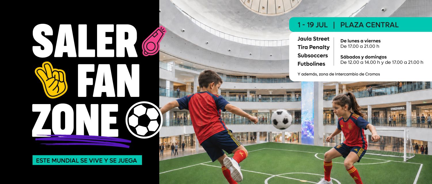 Fan Zone - Centro Comercial Saler